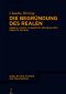 Die Begründung des Realen · Hegels „Logik“ im Kontext der Realitätsdebatte um 1800