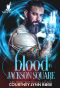 Blood in Jackson Square (Bayou Wars Book 1)