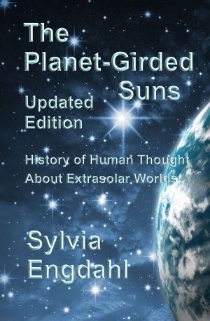 The Planet-Girded Suns · the History of Human Thought About Extrasolar Worlds