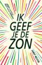 Ik geef je de zon