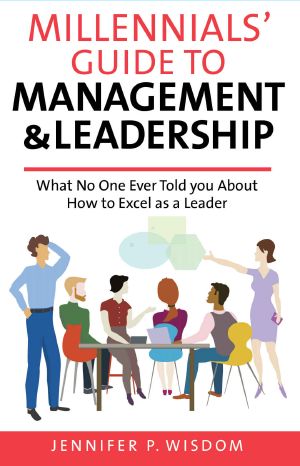 Millennials Guide to Management & Leadership