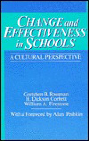Change and Effectiveness in Schools · A Cultural Perspective