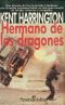 Hermano De Los Dragones