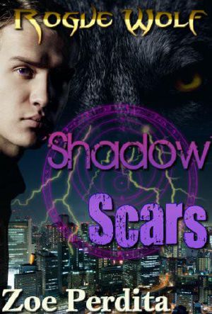 Shadow Scars · Rogue Wolf #1 (Haven City Series