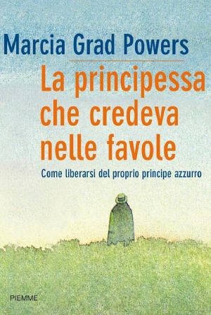 La Principessa Che Credeva Nelle Favole