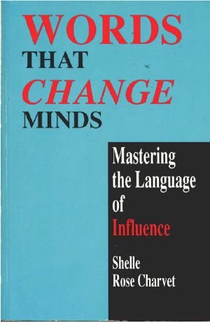 Words That Change Minds · Mastering the Language of Influence