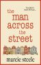 The Man Across The Street · An uplifting story of love and hope for 2020 (The Hope Street Series Book 1)