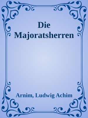 Die Majoratsherren