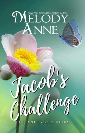 Jacob's Challenge (The Anderson Heirs): Book Two