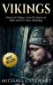 Vikings · History of Vikings · From The History of "Rune Stones" to "Norse Mythology" (Thor, Odin, Valhalla, Viking Religion, Swedish History Book 1)