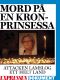 Anna Lindh - mordet på en kronprinsessa