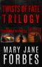 Twists of Fate Trilogy · Box Set