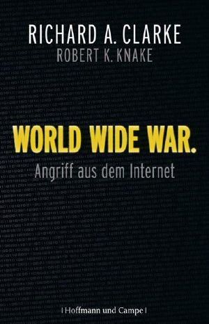 World Wide War · Angriff aus dem Internet