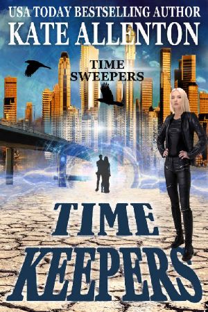 Time Keepers (Time Sweepers Book 2)