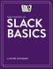 Take Control of Slack Basics