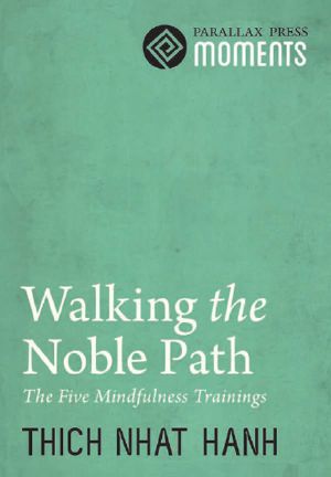 Walking the Noble Path