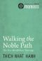 Walking the Noble Path