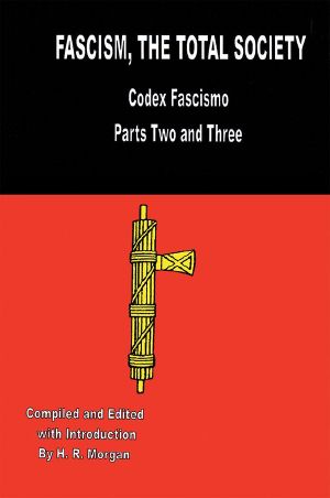 Fascism · the Total Society · Codex Fascismo'