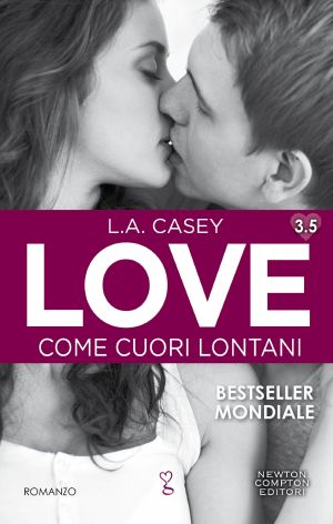 Love. Come cuori lontani