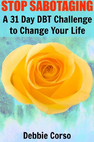 Stop Sabotaging · A 31 Day DBT Challenge to Change Your Life