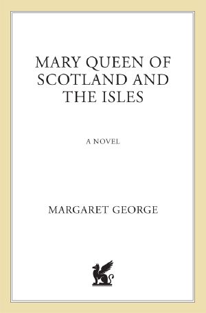 Mary Queen of Scotland & the Isles