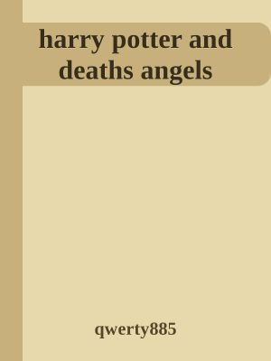 Harry Potter and Deaths Angels