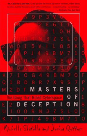 Masters of Deception · The Gang That Ruled Cyberspace