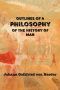 Outlines of a Philosophy of the History of Man