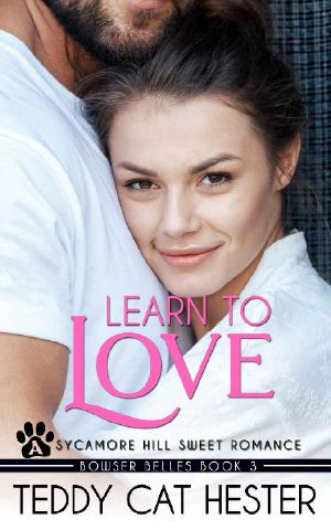 Learn to Love · A Bowser Belles Sweet Opposites-Attract Contemporary Romance