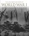 The Illustrated History of World War I · the Battles, Personalities, Events and Key Weapons From All Fronts in the First World War 1914-18