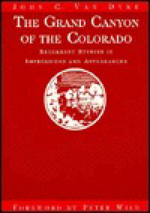 The Grand Canyon of the Colorado · Recurrent Studies in Impressions and Appearances