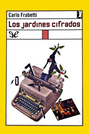 Los Jardines Cifrados