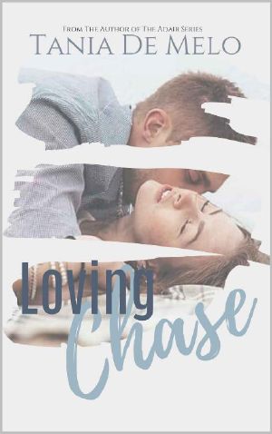 Loving Chase · an Enemies-To-Lovers Romance Novel