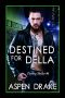 Destined for Della (Finding Shelter Book 6)