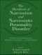 The Handbook of Narcissism and Narcissistic Personality Disorder · Theoretical Approaches, Empirical Findings, and Treatments