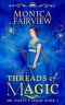 Threads of Magic (Mr. Darcy's Magic Book 2)