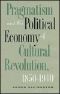 Pragmatism and the Political Economy of Cultural Evolution