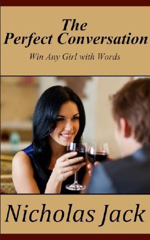 The Perfect Conversation · Win Any Girl With Words