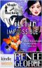 Magic and Mayhem · Witchin' Impossible (Kindle Worlds Novella) (Hazed & Confused Mysteries Book 1)