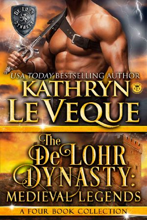The De Lohr Dynasty · Medieval Legends · A Medieval Romance Collection