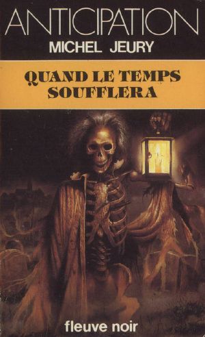 Quand le temps soufflera