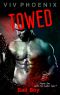 Towed · Bad Boy First Time (Blue Collar Mind Reader Book 1)