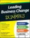 Leading Business Change For Dummies