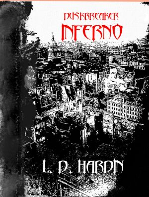 Duskbreaker: Inferno (Psalm of Gideon, #1)