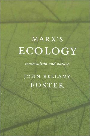 Marx's Ecology · Materialism and Nature