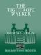 Tightrope Walker
