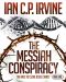 The Messiah Conspiracy - the Race to Clone Jesus Christ · (Book One) · A Gripping Medical Suspense Thriller Conspiracy