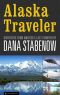 Alaska Traveler · Dispatches from America's Last Frontier