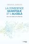 La conscience quantique et l'au-delà