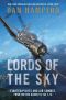 Lords of the Sky · Fighter Pilots and Air Combat, From the Red Baron to the F-16